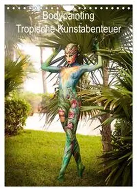 Moisseev / CALVENDO |  Tropical Artventures (Wandkalender 2026 DIN A4 hoch), CALVENDO Monatskalender | Sonstiges |  Sack Fachmedien