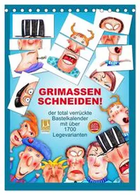 Schwertner / CALVENDO |  GRIMASSEN SCHNEIDEN! (Tischkalender 2026 DIN A5 hoch), CALVENDO Monatskalender | Sonstiges |  Sack Fachmedien