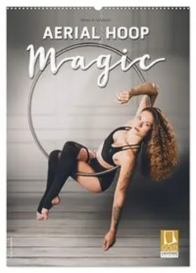 CALVENDO / W. Lambrecht |  Aerial Hoop Magic (Wandkalender 2026 DIN A2 hoch), CALVENDO Monatskalender | Sonstiges |  Sack Fachmedien