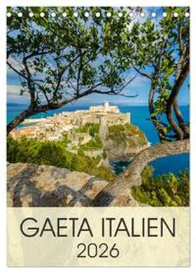 Tortora / CALVENDO |  Gaeta Italien (Tischkalender 2026 DIN A5 hoch), CALVENDO Monatskalender | Sonstiges |  Sack Fachmedien