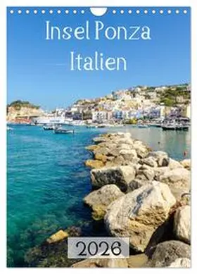 Tortora / CALVENDO |  Insel Ponza - Italien (Wandkalender 2026 DIN A4 hoch), CALVENDO Monatskalender | Sonstiges |  Sack Fachmedien