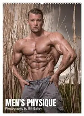 Bailey / CALVENDO |  Men's Physique (Wandkalender 2026 DIN A2 hoch), CALVENDO Monatskalender | Sonstiges |  Sack Fachmedien