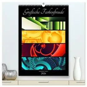 Sattler / CALVENDO |  Grafische Farbenfreude (hochwertiger Premium Wandkalender 2026 DIN A2 hoch), Kunstdruck in Hochglanz | Sonstiges |  Sack Fachmedien