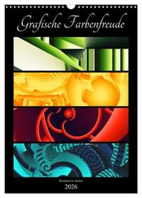 Sattler / CALVENDO |  Grafische Farbenfreude (Wandkalender 2026 DIN A3 hoch), CALVENDO Monatskalender | Sonstiges |  Sack Fachmedien