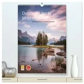 Schaarschmidt / CALVENDO |  Die kanadischen Rockies (hochwertiger Premium Wandkalender 2026 DIN A2 hoch), Kunstdruck in Hochglanz | Sonstiges |  Sack Fachmedien