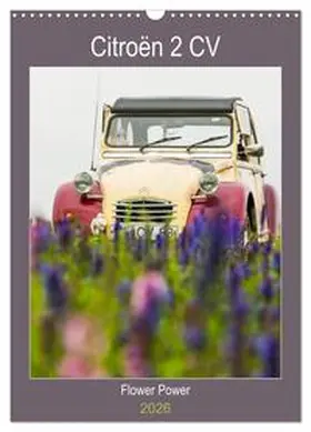 Bölts / CALVENDO |  Citroën 2 CV - Flower Power (Wandkalender 2026 DIN A3 hoch), CALVENDO Monatskalender | Sonstiges |  Sack Fachmedien