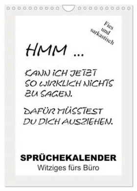 CALVENDO / Hurley |  Sprüchekalender. Witziges fürs Büro (Wandkalender 2026 DIN A4 hoch), CALVENDO Monatskalender | Sonstiges |  Sack Fachmedien