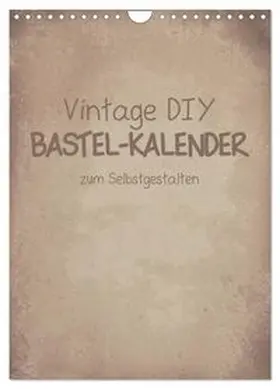 CALVENDO / Speer |  Vintage DIY Bastel-Kalender -Hochformat- (Wandkalender 2026 DIN A4 hoch), CALVENDO Monatskalender | Sonstiges |  Sack Fachmedien