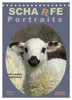 Löwer / CALVENDO |  Scharfe Portraits (Tischkalender 2026 DIN A5 hoch), CALVENDO Monatskalender | Sonstiges |  Sack Fachmedien