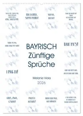 CALVENDO / Viola |  BAYRISCH Zünftige Sprüche (Wandkalender 2026 DIN A2 hoch), CALVENDO Monatskalender | Sonstiges |  Sack Fachmedien