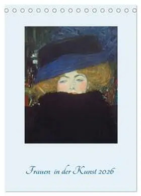 - Bildagentur der Museen / CALVENDO |  Frauen in der Kunst 2026 (Tischkalender 2026 DIN A5 hoch), CALVENDO Monatskalender | Sonstiges |  Sack Fachmedien