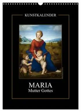 Bartek / CALVENDO |  Maria - Mutter Gottes (Wandkalender 2026 DIN A3 hoch), CALVENDO Monatskalender | Sonstiges |  Sack Fachmedien
