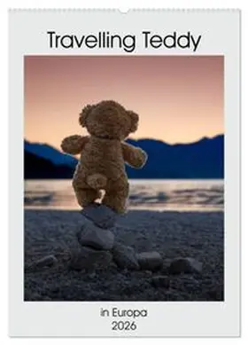 CALVENDO / Kneidinger C-K-Images |  Travelling Teddy in Europa (Wandkalender 2026 DIN A2 hoch), CALVENDO Monatskalender | Sonstiges |  Sack Fachmedien