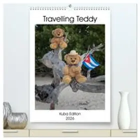 CALVENDO / Kneidinger C-K-Images |  Travelling Teddy Kuba Edition 2026 (hochwertiger Premium Wandkalender 2026 DIN A2 hoch), Kunstdruck in Hochglanz | Sonstiges |  Sack Fachmedien