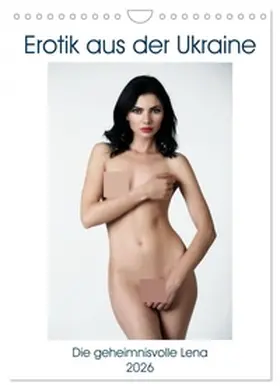 Venusonearth / CALVENDO |  Erotik aus der Ukraine (Wandkalender 2026 DIN A4 hoch), CALVENDO Monatskalender | Sonstiges |  Sack Fachmedien