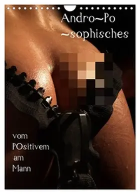 Nudio / CALVENDO |  Andro~Po~sophisches (Wandkalender 2026 DIN A4 hoch), CALVENDO Monatskalender | Sonstiges |  Sack Fachmedien