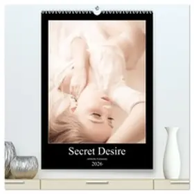 Photography / CALVENDO |  Sensual Desire - zärtliche Fantasien (hochwertiger Premium Wandkalender 2026 DIN A2 hoch), Kunstdruck in Hochglanz | Sonstiges |  Sack Fachmedien