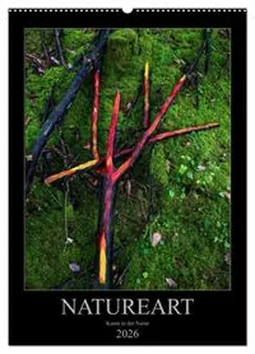 Bundrück / CALVENDO |  NATUREART - KUNST IN DER NATUR (Wandkalender 2026 DIN A2 hoch), CALVENDO Monatskalender | Sonstiges |  Sack Fachmedien