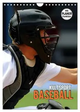 Bleicher / CALVENDO |  Kultsport Baseball (Wandkalender 2026 DIN A4 hoch), CALVENDO Monatskalender | Sonstiges |  Sack Fachmedien