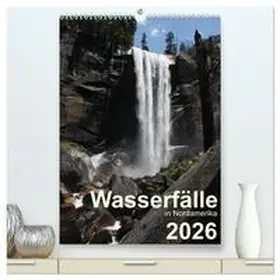 Zimmermann / CALVENDO |  Wasserfälle in Nordamerika 2026 (hochwertiger Premium Wandkalender 2026 DIN A2 hoch), Kunstdruck in Hochglanz | Sonstiges |  Sack Fachmedien