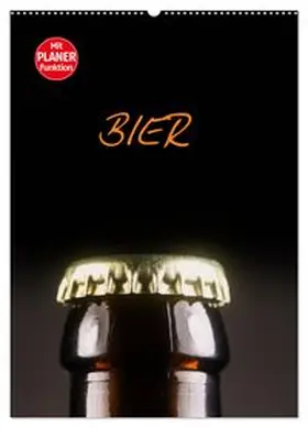 CALVENDO / Jäger |  Bier (Wandkalender 2026 DIN A2 hoch), CALVENDO Monatskalender | Sonstiges |  Sack Fachmedien