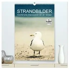 Kunze / CALVENDO |  Strandbilder - Künstlerische Impressionen von der Nordsee (hochwertiger Premium Wandkalender 2026 DIN A2 hoch), Kunstdruck in Hochglanz | Sonstiges |  Sack Fachmedien