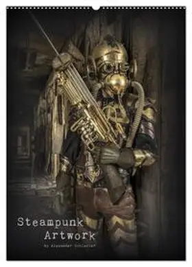 Schlesier / CALVENDO |  Steampunk Artwork (Wandkalender 2026 DIN A2 hoch), CALVENDO Monatskalender | Sonstiges |  Sack Fachmedien