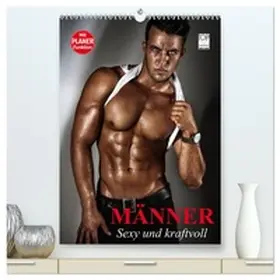 Stanzer / CALVENDO |  Männer - Sexy und kraftvoll (hochwertiger Premium Wandkalender 2026 DIN A2 hoch), Kunstdruck in Hochglanz | Sonstiges |  Sack Fachmedien