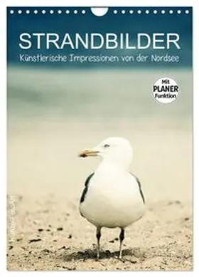 Kunze / CALVENDO |  Strandbilder - Künstlerische Impressionen von der Nordsee (Wandkalender 2026 DIN A4 hoch), CALVENDO Monatskalender | Sonstiges |  Sack Fachmedien