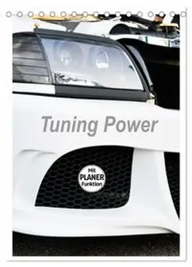 CALVENDO / Sigwarth |  Tuning Power Planer (Tischkalender 2026 DIN A5 hoch), CALVENDO Monatskalender | Sonstiges |  Sack Fachmedien