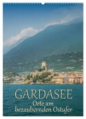 Viola / CALVENDO |  GARDASEE Orte am bezaubernden Ostufer (Wandkalender 2026 DIN A2 hoch), CALVENDO Monatskalender | Sonstiges |  Sack Fachmedien