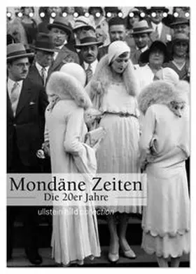 CALVENDO / bild Axel Springer Syndication GmbH |  Mondäne Zeiten - Die 20er Jahre (Tischkalender 2026 DIN A5 hoch), CALVENDO Monatskalender | Sonstiges |  Sack Fachmedien