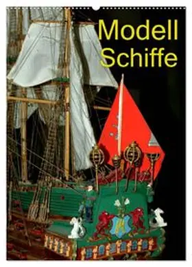 CALVENDO / Burkhardt |  Modell Schiffe (Wandkalender 2026 DIN A2 hoch), CALVENDO Monatskalender | Sonstiges |  Sack Fachmedien