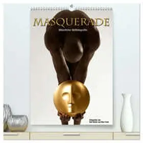 Wehrle und Uwe Frank / CALVENDO |  Masquerade - Männliche Aktfotografie (hochwertiger Premium Wandkalender 2026 DIN A2 hoch), Kunstdruck in Hochglanz | Sonstiges |  Sack Fachmedien