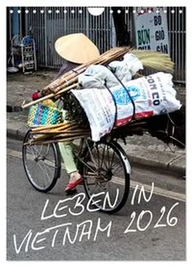 CALVENDO / Mirko Weigt, Hamburg |  Leben in Vietnam 2026 (Wandkalender 2026 DIN A4 hoch), CALVENDO Monatskalender | Sonstiges |  Sack Fachmedien