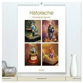 CALVENDO / Hebgen |  Historische Modellbaufiguren 2026 (hochwertiger Premium Wandkalender 2026 DIN A2 hoch), Kunstdruck in Hochglanz | Sonstiges |  Sack Fachmedien