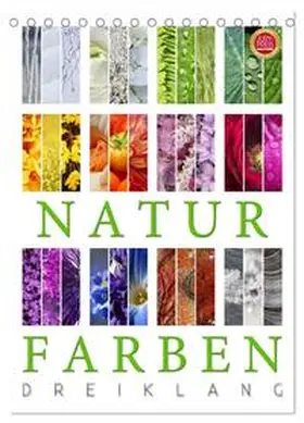 Cross / CALVENDO |  Natur Farben Dreiklang (Tischkalender 2026 DIN A5 hoch), CALVENDO Monatskalender | Sonstiges |  Sack Fachmedien