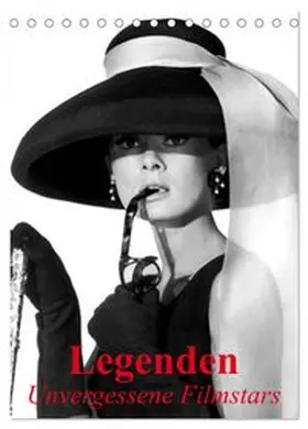 CALVENDO / Stanzer |  Legenden - Unvergessene Filmstars (Tischkalender 2026 DIN A5 hoch), CALVENDO Monatskalender | Sonstiges |  Sack Fachmedien