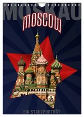Koch / CALVENDO |  Moskau - Moscow - Ein Stadtporträt (Wandkalender 2026 DIN A4 hoch), CALVENDO Monatskalender | Sonstiges |  Sack Fachmedien
