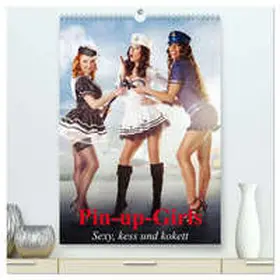 Stanzer / CALVENDO |  Pin-up-Girls - Sexy, kess und kokett (hochwertiger Premium Wandkalender 2026 DIN A2 hoch), Kunstdruck in Hochglanz | Sonstiges |  Sack Fachmedien