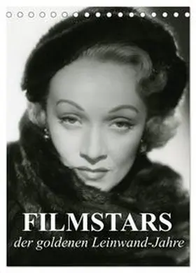 CALVENDO / Stanzer |  Filmstars der goldenen Leinwandjahre (Tischkalender 2026 DIN A5 hoch), CALVENDO Monatskalender | Sonstiges |  Sack Fachmedien