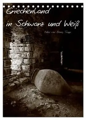 CALVENDO / Trapp |  Griechenland in Schwarz und Weiß (Tischkalender 2026 DIN A5 hoch), CALVENDO Monatskalender | Sonstiges |  Sack Fachmedien