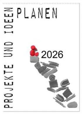 CALVENDO / Koepp |  Projekte und Ideen planen (Wandkalender 2026 DIN A2 hoch), CALVENDO Monatskalender | Sonstiges |  Sack Fachmedien