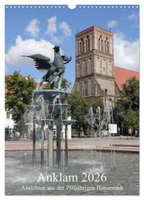 Weiß / CALVENDO |  Anklam 2026 (Wandkalender 2026 DIN A3 hoch), CALVENDO Monatskalender | Sonstiges |  Sack Fachmedien