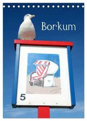 Raab / CALVENDO |  Borkum (Tischkalender 2026 DIN A5 hoch), CALVENDO Monatskalender | Sonstiges |  Sack Fachmedien