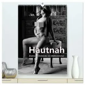 Hähnel www.christoph-haehnel.de / CALVENDO |  Hautnah - Erotische Einblicke ins Wohnzimmer (hochwertiger Premium Wandkalender 2026 DIN A2 hoch), Kunstdruck in Hochglanz | Sonstiges |  Sack Fachmedien