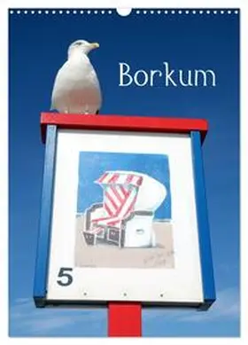 Raab / CALVENDO |  Borkum (Wandkalender 2026 DIN A3 hoch), CALVENDO Monatskalender | Sonstiges |  Sack Fachmedien