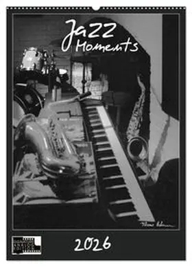 CALVENDO / Rohwer |  Jazz Moments (Wandkalender 2026 DIN A2 hoch), CALVENDO Monatskalender | Sonstiges |  Sack Fachmedien