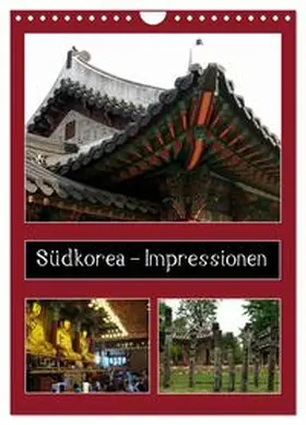 Hein / CALVENDO |  Südkorea - Impressionen (Wandkalender 2026 DIN A4 hoch), CALVENDO Monatskalender | Sonstiges |  Sack Fachmedien