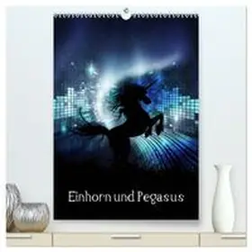 Gatterwe / CALVENDO |  Einhorn und Pegasus (hochwertiger Premium Wandkalender 2026 DIN A2 hoch), Kunstdruck in Hochglanz | Sonstiges |  Sack Fachmedien